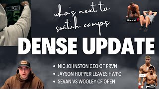 DENSE UPDATE | HOPPER LEAVES HWPO | PRVN COMMUNITY CHALLENGE | WOOLEY VS SEVAN IN THE OPEN