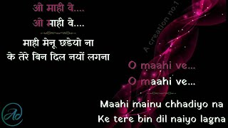 Ve maahi karaoke hindi and english lyrics