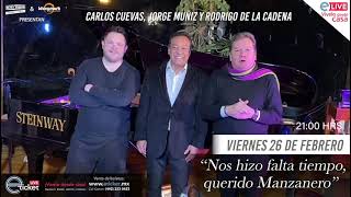 "Nos hizo falta tiempo querido Manzanero"; Carlos Cuevas, Jorge Muñiz y Rodrigo de la Cadena