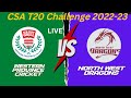 Western Province vs North West Dragons T20 Match Live CSA T20 Challenge 2022