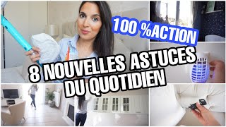 8 NOUVELLES ASTUCES 100% ACTION QUE VOUS DEVEZ ABSOLUMENT CONNAÎTRE !!!