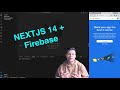 Build a NextJS14 App with Firebase FULL VIDEO