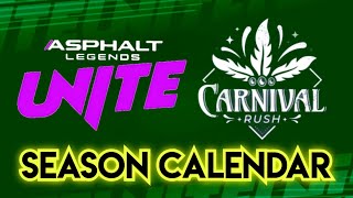 🆕 CARNIVAL RUSH 🗓️ Season CALENDAR 🔥 Full Schedule | Asphalt Legends UNITE