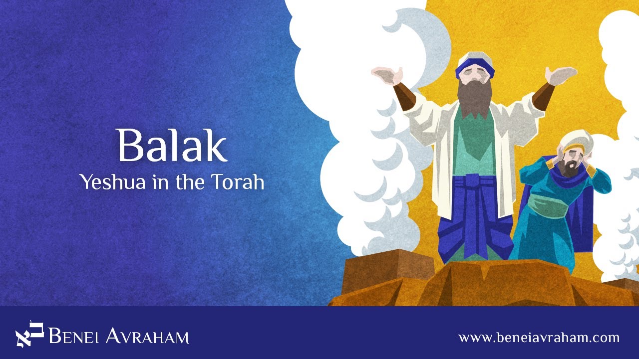 Balak - The Wicked Prophet Foretells Messiah - Messianic Jewish Bible ...