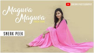 Maguva Maguva Cover Song (Sneak Peek) | Tiktok Fame Kalyani Chowdary | The Dream Photography