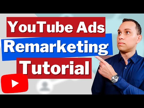 YouTube Ads Tutorial: Remarketing Campaign Template