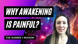 Why Is Spiritual Awakening So Painful & Difficult?