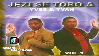 Yves \u0026 Yvan Full Album _ Gadonw Gras _ Radiio Canaan _ radio Tele Canaan