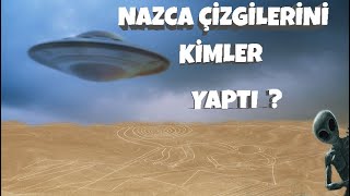 Nazca Çizgileri Ve Gizemi