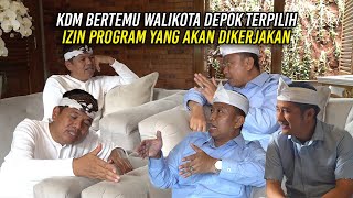 KDM BERTEMU DENGAN WALIKOTA DEPOK TERPILIH | IZIN PROGRAM YANG AKAN DIKERJAKAN