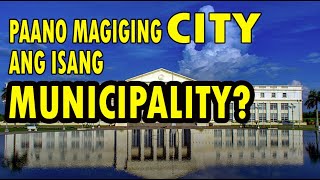 Way To Convert A Municipality Into A City In The Philippines