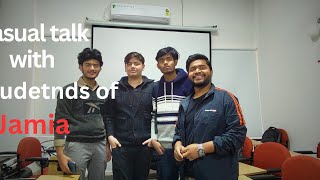 Casual talk with the students of Jamia Millia islamia |Anglomania|English speaking|Siraj sir