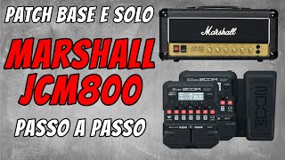 Zoom G1 Four - Marshall JCM 800 - Patch Base e Solo