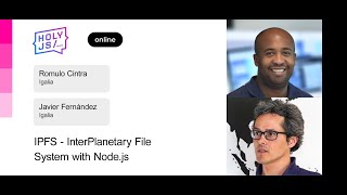 Romulo Cintra, Javier Fernández — IPFS — InterPlanetary File System with Node.js