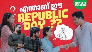 എന്താണ് Republic Day ?|Xylem SSC \u0026 RRB