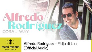 Alfredo Rodriguez - Fidju di Lua (feat. Alana Sinkëy) (Official Audio)