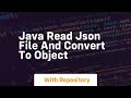 java read json file and convert to object