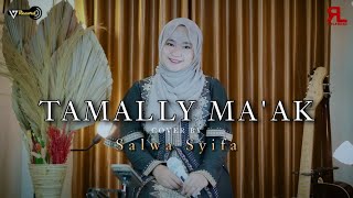 TAMALLY MA'AK - By SALWA SYIFAU