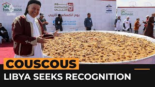 Libya reignites debate over couscous with UNESCO bid | Al Jazeera Newsfeed