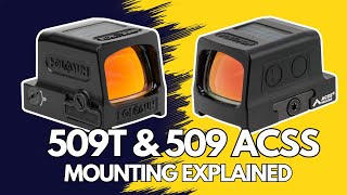 509T vs 509 ACSS Mounting Differences: What You Need to Know