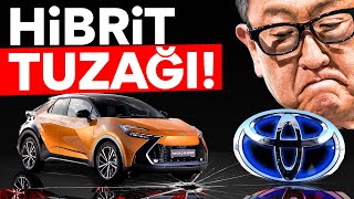 HİBRİT TUZAĞI | Toyota'nın SONU?