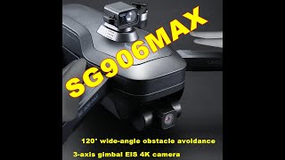 SG906MAX SG906 MAX 3-axis gimbal EIS 4K camera GPS drone operation