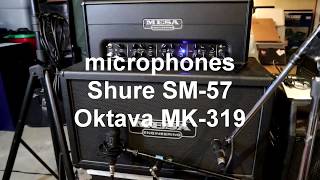 microphone demo - Oktava MK-319 and Shure SM-57