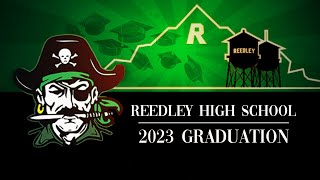 Reedley High School Graduation 2023!
