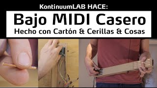 KontinuumLAB HACE: Bajo MIDI Casero