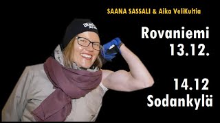 Keikalla! Saana Sassali \u0026 Aika VeliKultia - Pohjanhovi \u0026 Hotelli Sodankylä