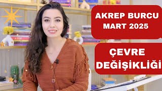 AKREP BURCU / MART 2025 / ÇEVRE DEĞİŞİKLİĞİ /