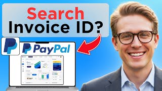How To Find The Invoice ID Of A Transaction In PayPal (Easy Guide)