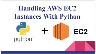 Handling AWS EC2 With Python