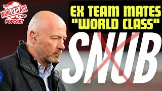 Chopra | WHY Alan Shearer WAS World Class ✅ \u0026 is GOBSMACKED at SNUB 😲