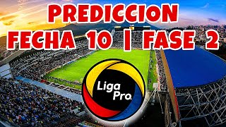 Predicciones de la Liga Pro Ecuador 2023 Fecha 10 del Campeonato Ecuatoriano 2023