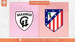 Madrid CFF vs Atlético de Madrid | 1ª División Autonómica Juvenil Femenina