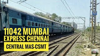 11042 MUMBAI EXPRESS CHENNAI CENTRAL MAS-CSMT