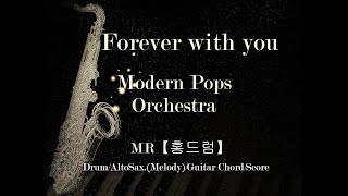 【홍드럼】Slow Rock/ Forever with you/Modern Pops Orchestra /Drum,Alto Sax.( Melody),Guitar Chord,Score