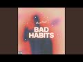 Bad Habits