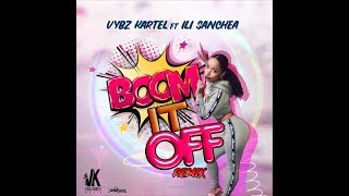 Vybz Kartel ft Lil Sanchea - Boom It Off (Remix)