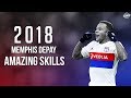 Memphis Depay 2018 ● Amazing Skills, Assists & Goals | HD