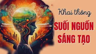 Làm Sao Khai Thông Suối Nguồn Sáng Tạo - Tri kỷ cảm xúc web5ngay