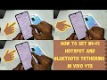 How to Set Wi-Fi Hotspot and Share Wi-Fi Data Via Bluetooth Tethering in VIVO Y75