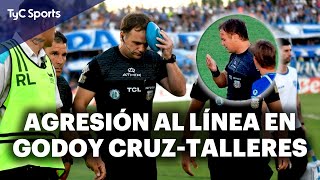 INCIDENTES en GODOY CRUZ vs. TALLERES 🤯 AGRESIÓN al LÍNEA, DIEGO MARTÍN y PARTIDO SUSPENDIDO ❌