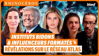 🦏 INSTITUTS BIDONS, INFLUENCEURS FORMATÉS : DERRIÈRE LEXTRÊME DROITE, LE RÉSEAU ATLAS
