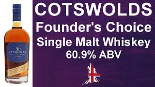 Cotswolds Founder's Reserve with 60.9 %ABV English Whisky Review #242 from WhiskyJason