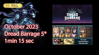 [グラブル] Dread Barrage 10-2023 Gruselgeist 1 min 15 sec Full Auto | Geisenborger Uncap | ガイゼンボーガ フルオート