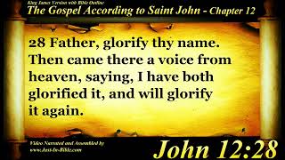 The Gospel of John Chapter 12 - Bible Book #43 - The Holy Bible KJV Read Along Audio/Video/Text