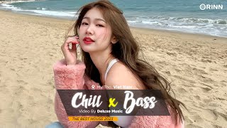 CHILL BASS 2023 - NHẠC DEEP HOUSE REMIX 2023 HAY NHẤT - MIXTAPE VIET DEEP 2023 HOUSE LAK TIKTOK