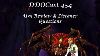 DDOCast 454 - Update 33 Review \u0026 Listener Questions